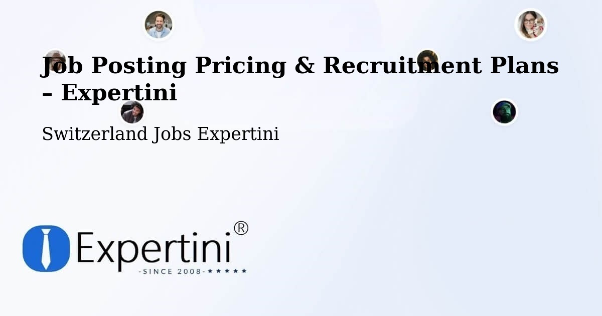 Job Posting Pricing & Recruitment Plans – Bäriswil - Bäriswil, Switzerland Jobs Expertini