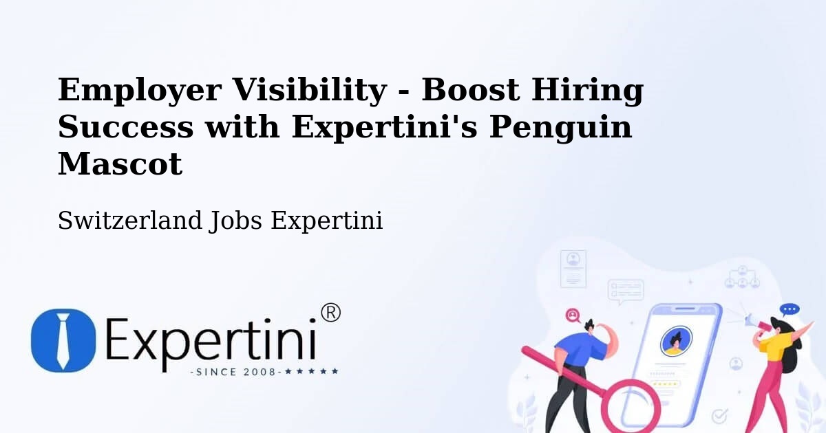 CV and Resume Visibility Optimization – Bäriswil - Switzerland Jobs Expertini